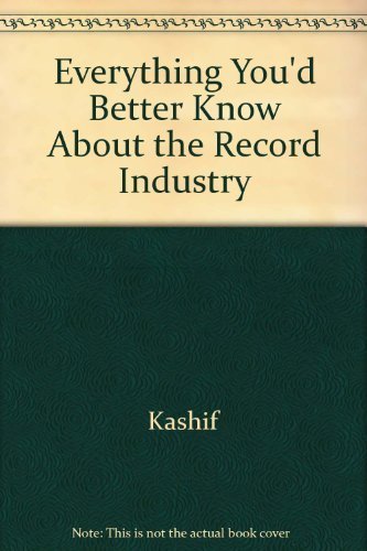 Everything You'd Better Know About the Record Industry