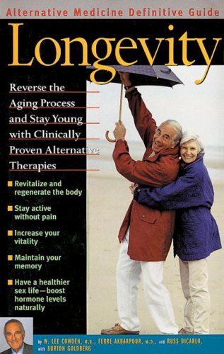 Longevity : An Alternative Medicine Definitive Guide