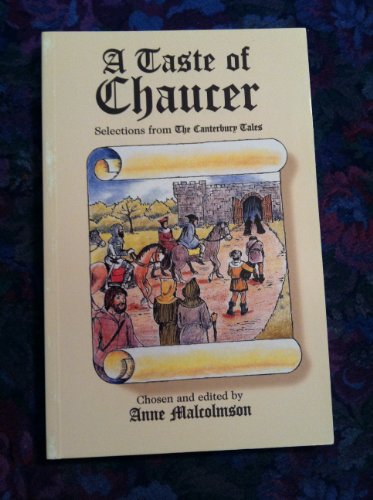 A Taste of Chaucer, Selections from The Canterbury Tales