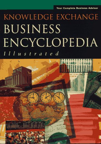 Knowledge Exchange Business Encyclopedia: Illustrated