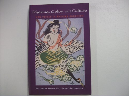 Dharma, Color, and Culture: New Voices in Western Buddhism