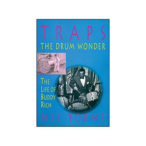 Traps - The Drum Wonder: The Life of Buddy Rich Hardcover