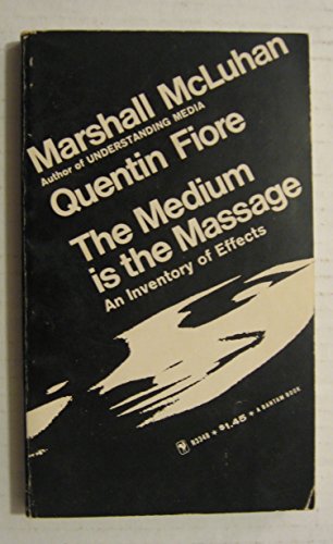 The Medium Is the Massage: An Inventory of Effects