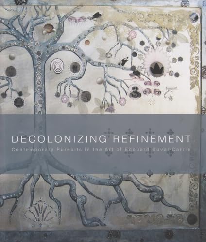 Decolonizing Refinement: Contemporary Pursuits in the Art of Edouard Duval-Carrié