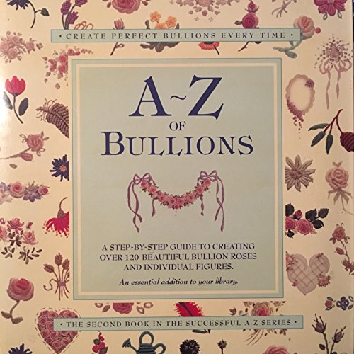 A - Z of Bullions