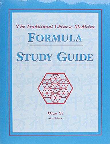 The Traditional Chinese Medicine Formula Study Guide