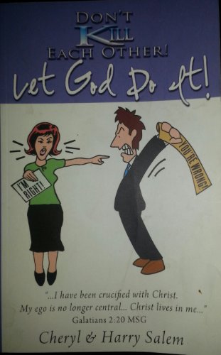 Don't Kill Each Other! Let God Do It!