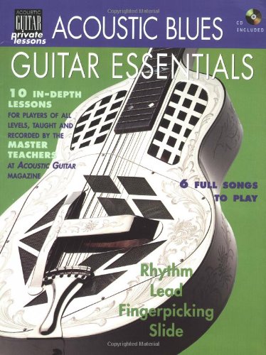 Acoustic Blues Guitar Essentials (Acoustic Guitar Magazine's Private Lessons)
