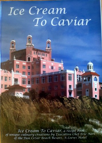 Ice Cream to Caviar: Don Cesar Beach Resort, a Loews Hotel, St. Pete Beach