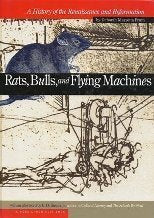 Rats, Bulls & Flying Machines: A History of the Renaissance & Reformation (Core Chronicles Ser. 1)