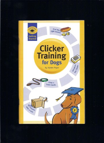 Clicker Training for Dogs (Getting Started)