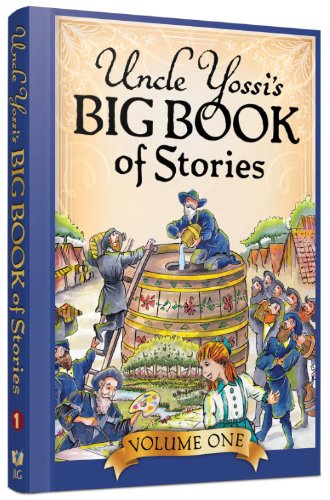 Uncle Yossi's Big Book of Stories - Vol. 1