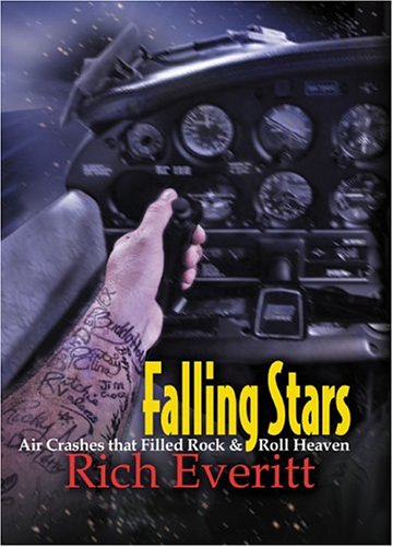 Falling Stars: Air Crashes That Filled Rock and Roll Heaven