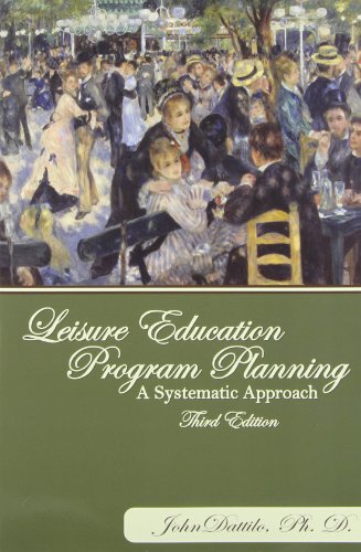Leisure Education Program Planning: A Systematic Approach