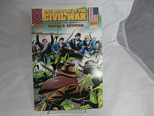Epic Battles of the Civil War Volume 3: Antietam (Historical Comics)