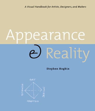 Appearance & Reality: A Visual Handbook for Artists, Designers, and Makers