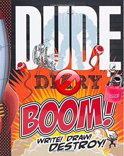 Dude Diary Boom!