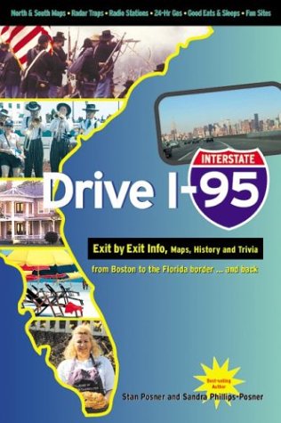 Drive I-95: Exit by Exit Info, Maps, History and Trivia