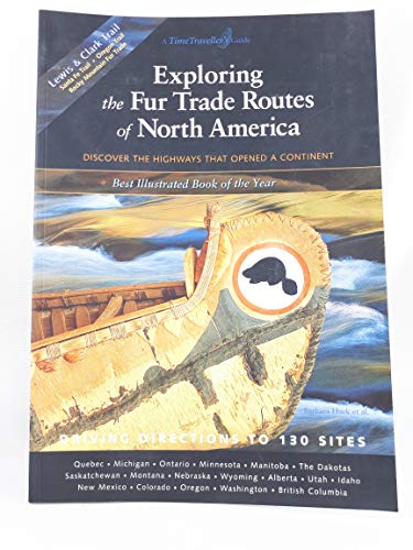 Exploring the Fur Trade Routes of North America