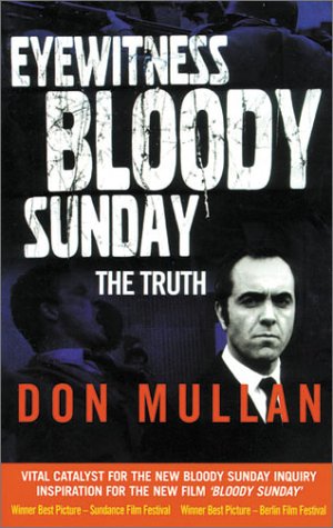 Eyewitness Bloody Sunday: The Truth