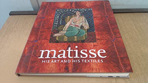 Matisse, His Art and His Textiles