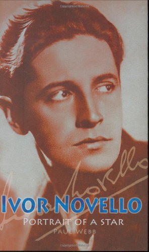 Ivor Novello: A Star of Life