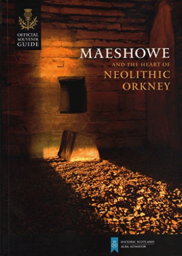 Maeshowe and the heart of Neolithic Orkney