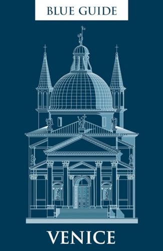 Blue Guide Venice: Ninth Edition (Travel Series)
