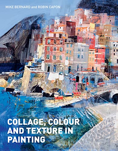 Collage, Colour and Texture in Painting