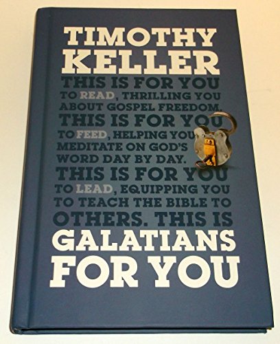 Galatians for You: For Reading, for Feeding, for Leading