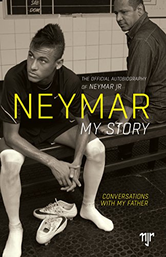 Neymar My Story Conversations With My