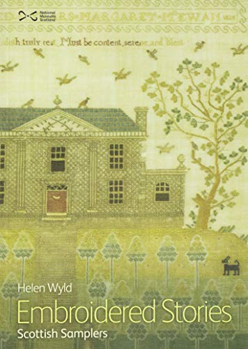Embroidered Stories Scottish Samplers