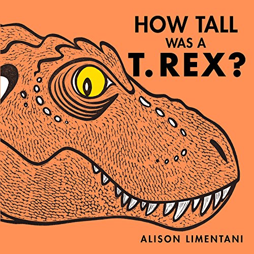 How Tall Was a T. rex? (Wild Facts & Amazing Math)