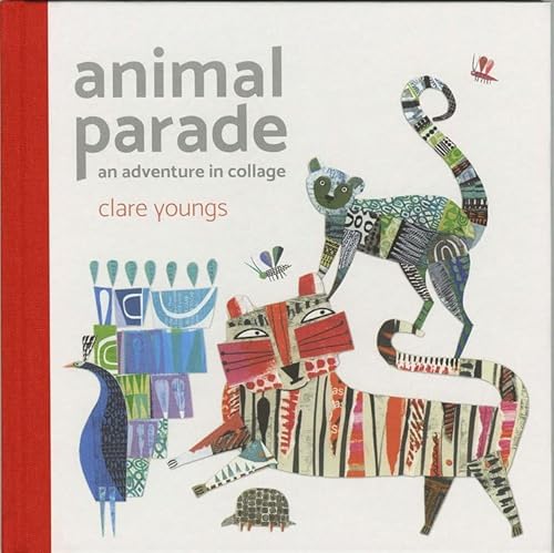 Animal Parade: An Adventure in Collage
