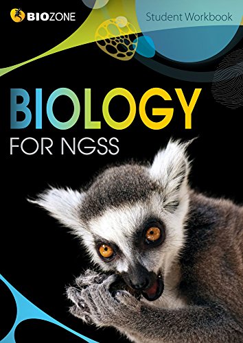Biology for NGSS (Next Generation Science Standards) Student Workbook