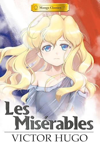 Manga Classics: Les Miserables