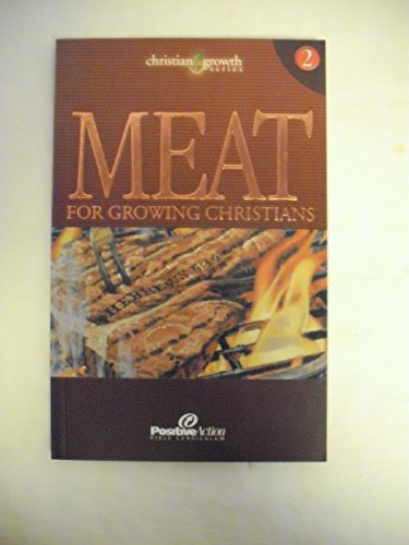 Meat for Growing christians (Christian Growth)