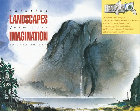 Painting Landscapes from Your Imagination (A Fold Out and Follow Me Project Book)