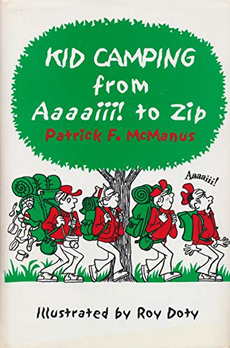 Kid Camping from Aaaaiii! to Zip