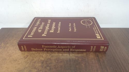 Forensic Aspects of Driver Perception and Response, Second Edition