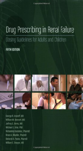 Drug Prescribing in Renal Failure: Dosing Guidelines for Adults and Children