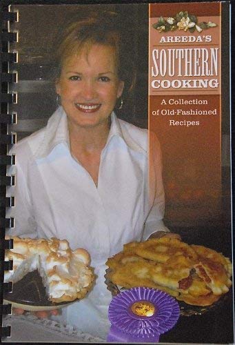 Areeda's Southern Cooking: A Collection of Old-fashioned Recipes
