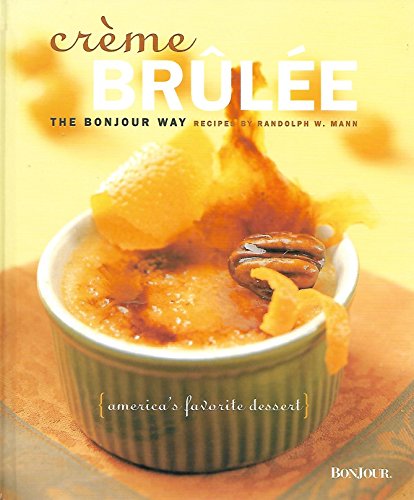 Creme Brulee: The Bonjour Way