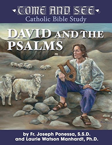 Come and See: David and the Psalms (Come and See Catholic Bible Study) (English and English Edition)