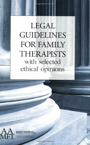 Legal Guidelines for Family Therapists