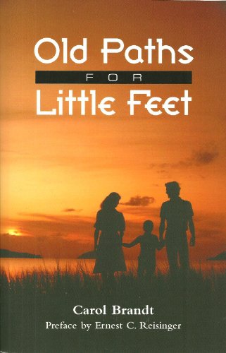 Old Paths for Little Feet