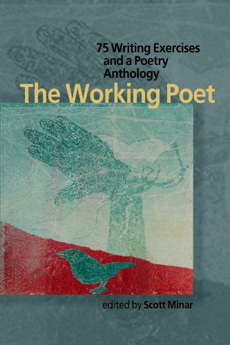The Working Poet: 75 Writing Exercises and a Poetry Anthology
