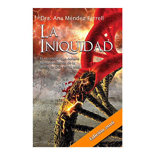 La iniquidad (Spanish Edition)
