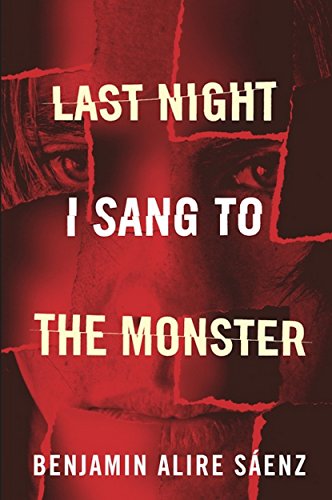 Last Night I Sang to the Monster: A Novel