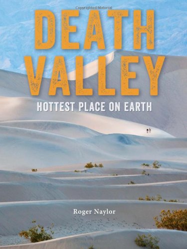 Death Valley: Hottest Place on Earth